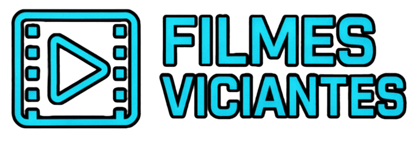 Filmes Viciantes